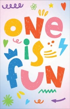 Picture of One Is Fun - 9" x 6"