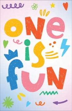 Picture of One Is Fun - 7.2" x 4.6"